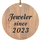 Jeweler Since 2023 - Circle Ornament C