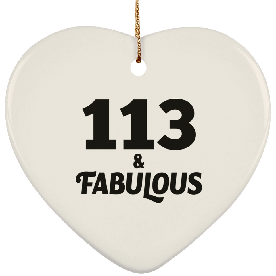 113th Birthday 113 & Fabulous - Heart Ornament