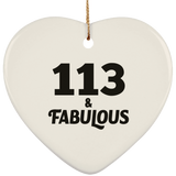 113th Birthday 113 & Fabulous - Heart Ornament