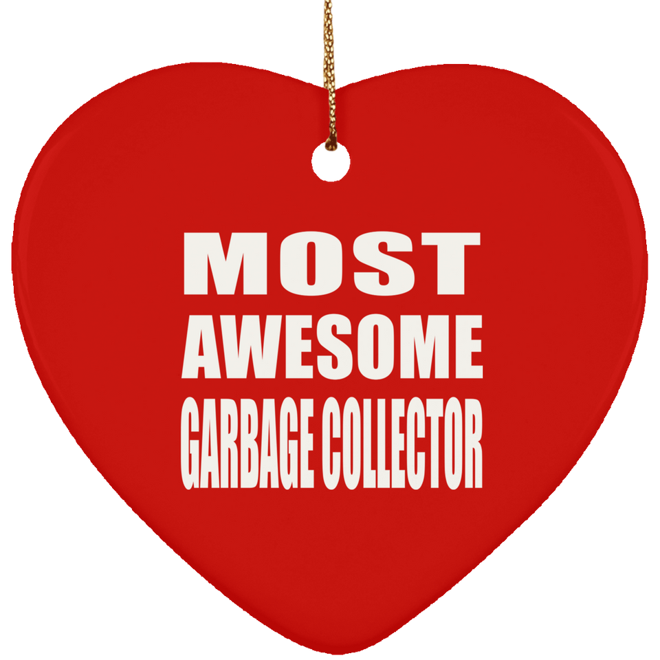 Most Awesome Garbage Collector - Heart Ornament
