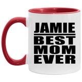 Jamie Best Mom Ever - 11oz Accent Mug Red