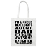 Proud Real Estate Agent Dad Of Awesome Daughter - Tote Bag White