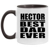Hector Best Dad Ever - 11oz Accent Mug Black