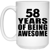 58th Birthday 58 Years Of Being Awesome - 15 Oz Coffee Mug