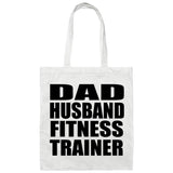 Dad Husband Fitness Trainer - Tote Bag White