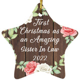 First Christmas As an Amazing Sister In Law 2022 - Star Ornament A