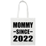 Mommy Since 2022 - Tote Bag White