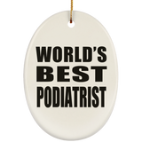 World's Best Podiatrist - Oval Ornament