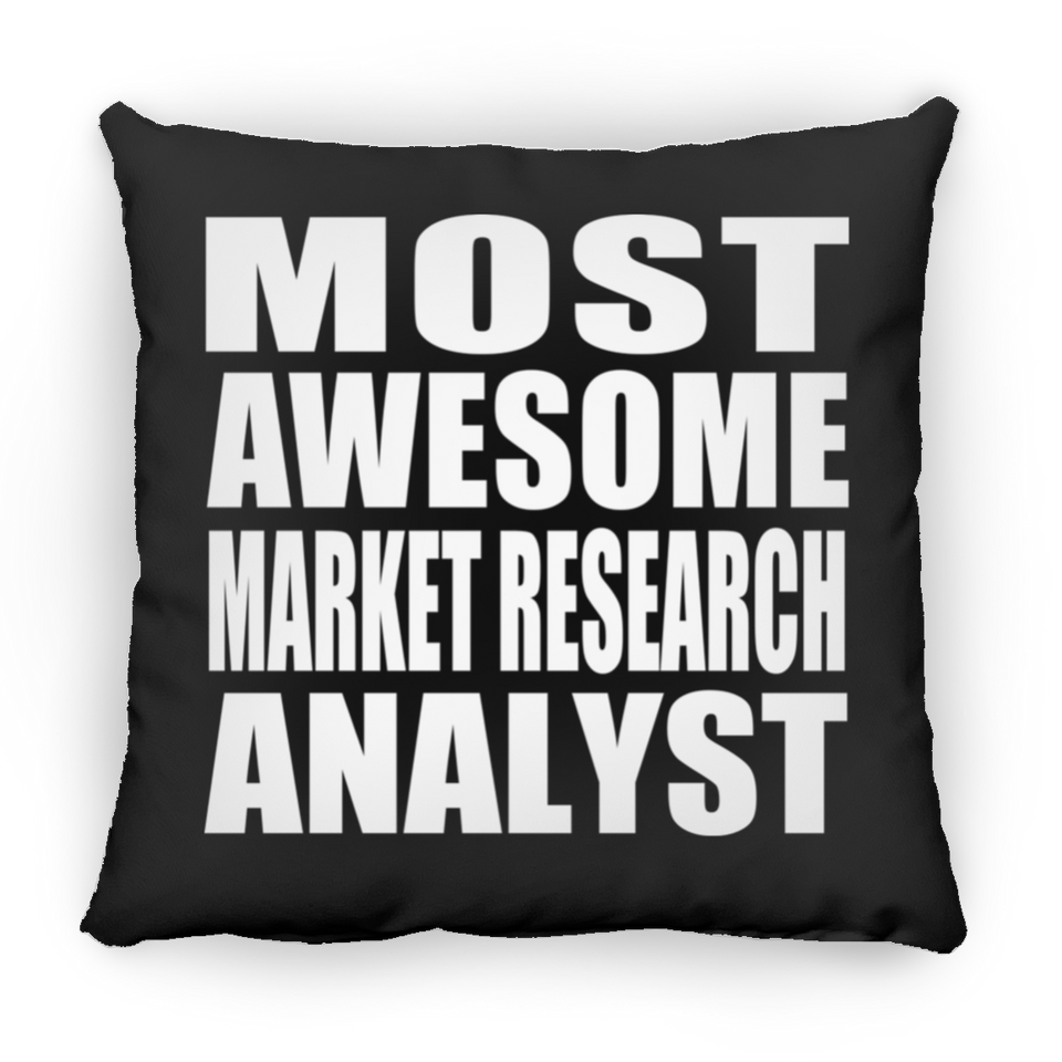 Most Awesome Market Research Analyst - Throw Pillow Black