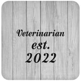 Veterinarian Established Est. 2022 - Drink Coaster F