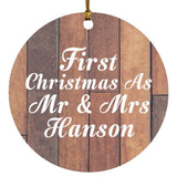 First Christmas As Mr & Mrs Hanson - Circle Ornament E