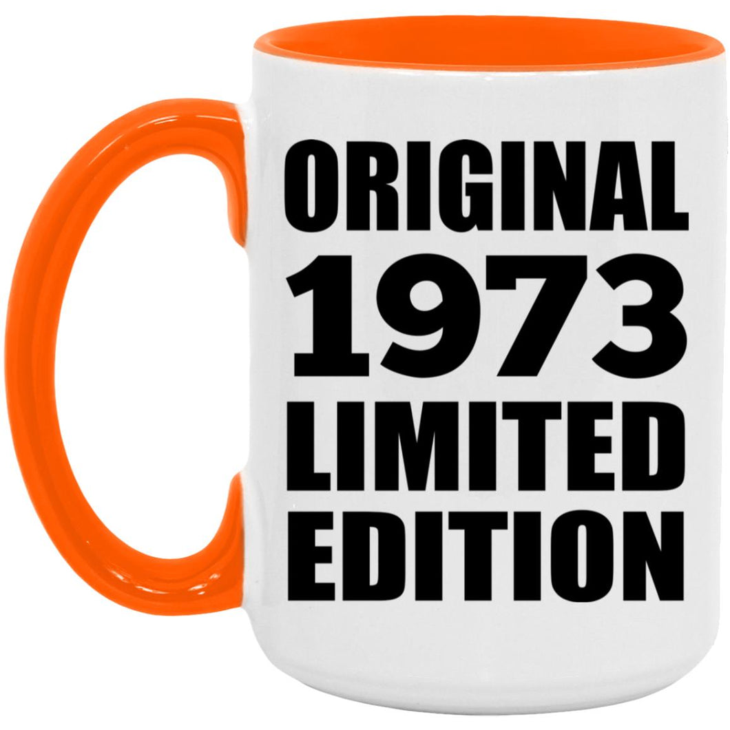 51st Birthday Original 1973 Limited Edition - 15oz Accent Mug Orange