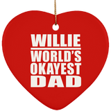 Willie World's Okayest Dad - Heart Ornament