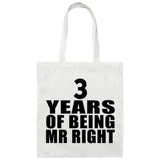 3rd Anniversary 3 Years Of Being Mr Right - Tote Bag White