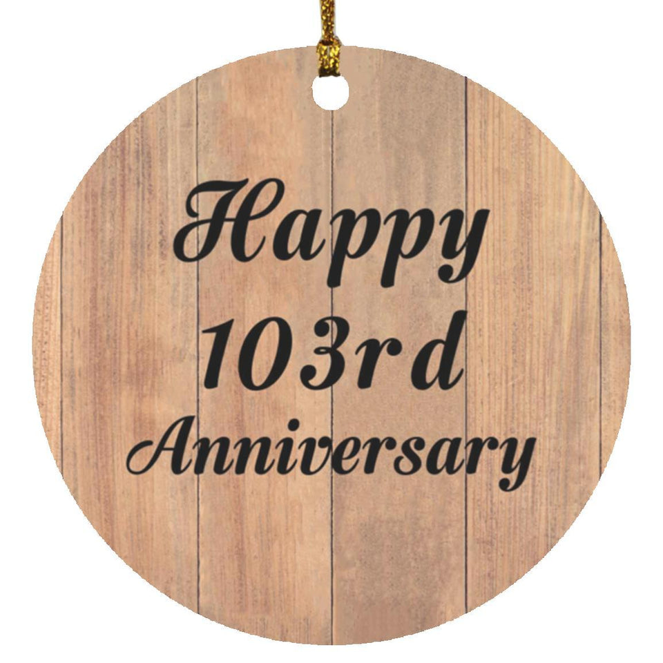 Happy 103rd Anniversary - Circle Ornament C