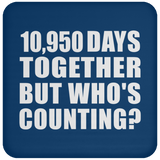 30th Anniversary 10,950 Days Together But Who's Counting - Drink Coaster