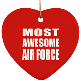 Most Awesome Air Force - Heart Ornament