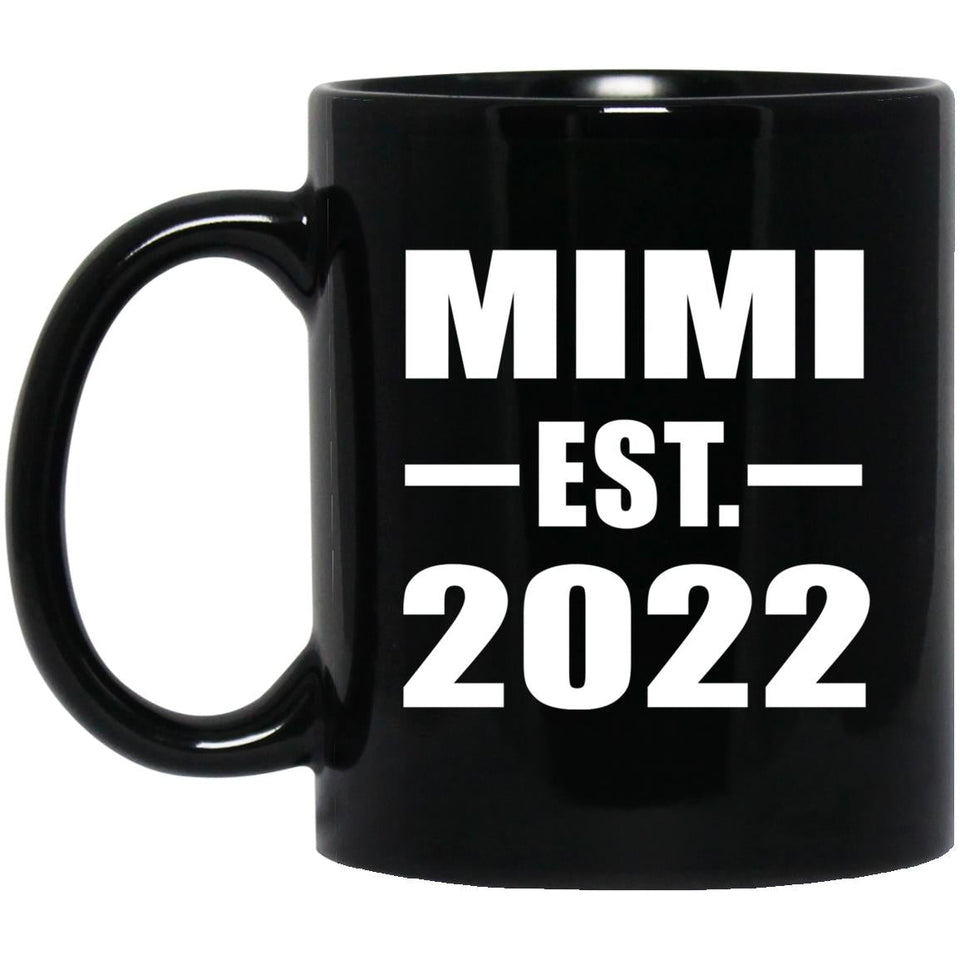 Mimi Established EST. 2022 - 11oz Coffee Mug Black