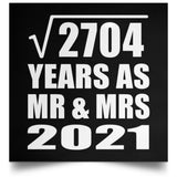 52nd Anniversary Square Root of 2704 Years As Mr & Mrs 2021 - Poster Square