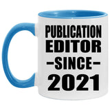 Publication Editor Since 2021 - 11oz Accent Mug Blue