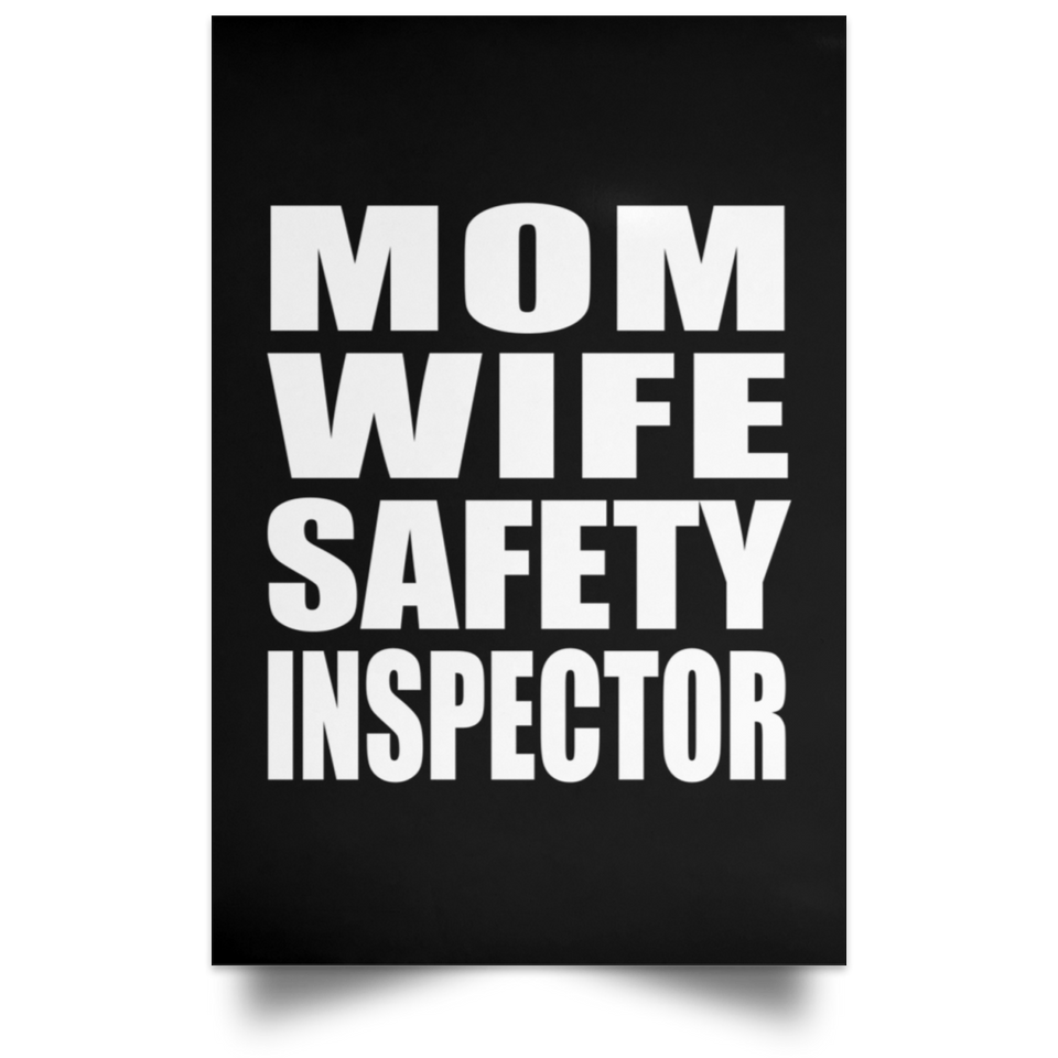 Mom Wife Safety Inspector - Poster Portrait