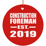 Construction Foreman Established EST. 2019 - Circle Ornament
