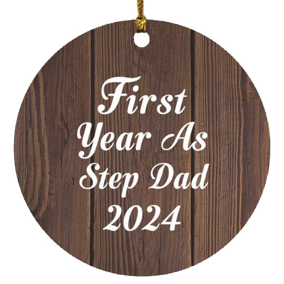 First Year As Step Dad 2024 - Circle Ornament D