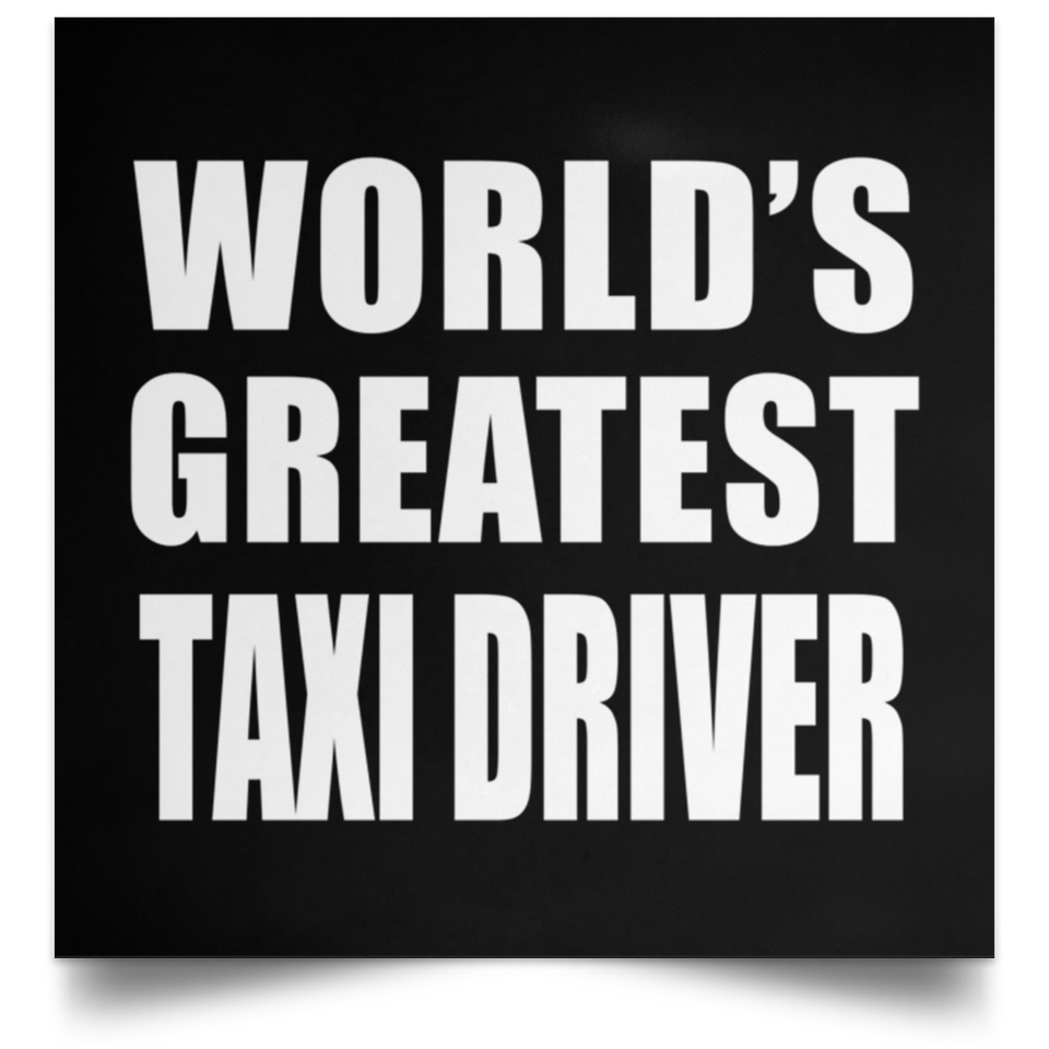 World's Greatest Taxi Driver - Poster Square