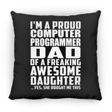 Proud Computer Programmer Dad Of Awesome Daughter - Throw Pillow Black
