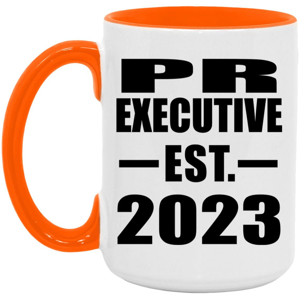 PR Executive Established EST. 2023 - 15oz Accent Mug Orange