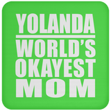 Yolanda World's Okayest Mom - Drink Coaster