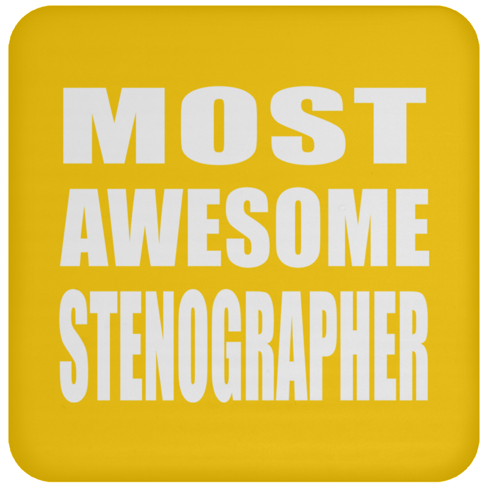 Most Awesome Stenographer - Drink Coaster
