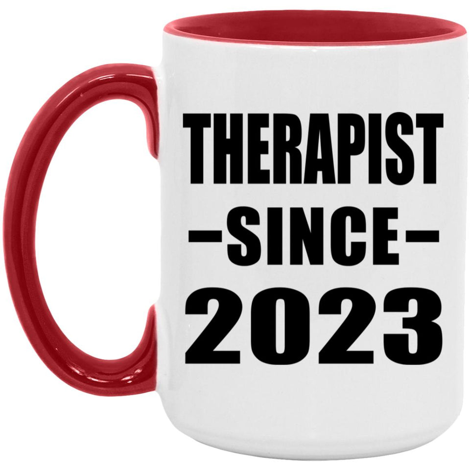 Therapist Since 2023 - 15oz Accent Mug Red