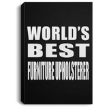 World's Best Furniture Upholsterer - Canvas Portrait