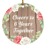 6th Anniversary Cheers To 6 Years Together - Circle Ornament B