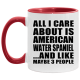 All I Care About Is American Water Spaniel - 11oz Accent Mug Red