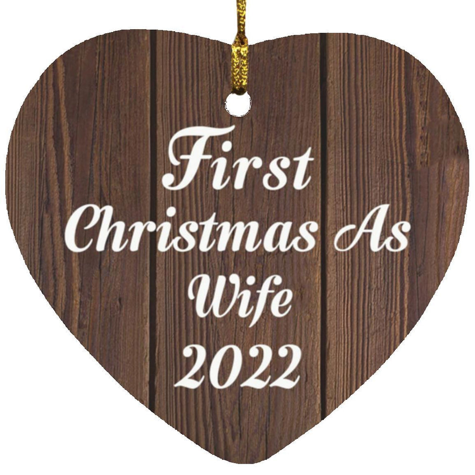 First Christmas As Wife 2022 - Heart Ornament D