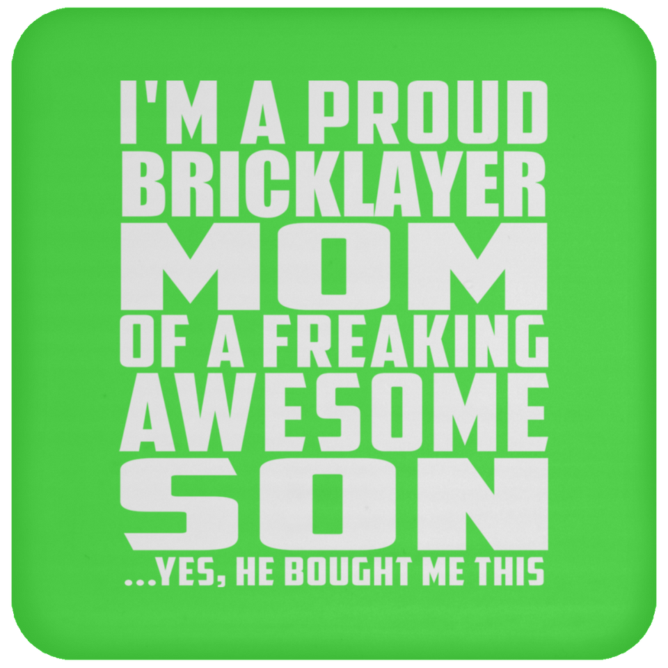 Proud Bricklayer Mom Of Awesome Son - Drink Coaster