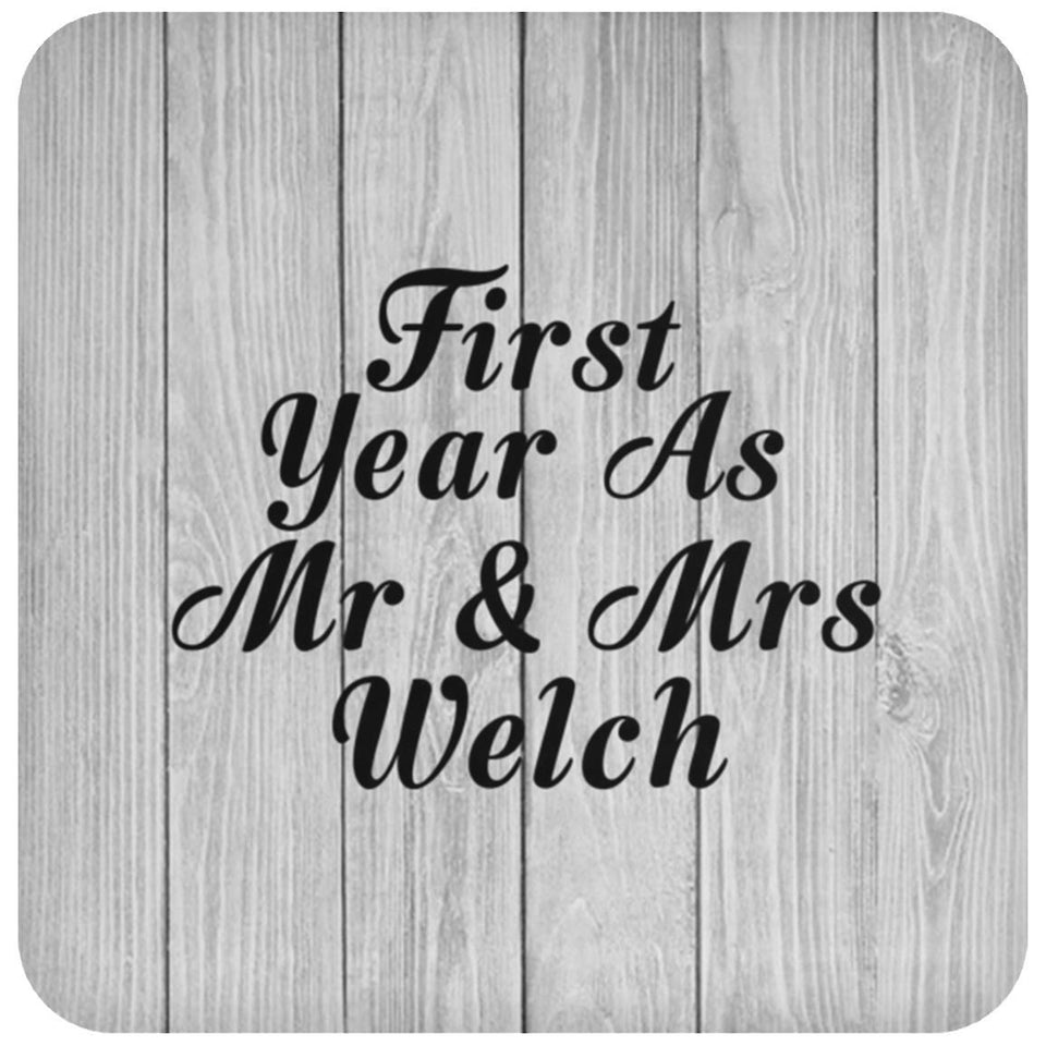 First Year As Mr & Mrs Welch - Drink Coaster F