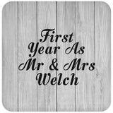 First Year As Mr & Mrs Welch - Drink Coaster F