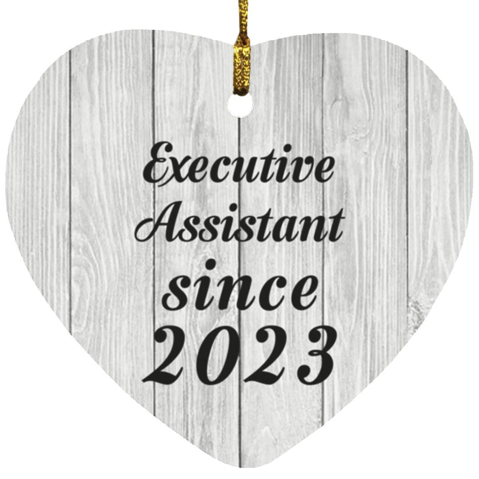 Executive Assistant Since 2023 - Heart Ornament F