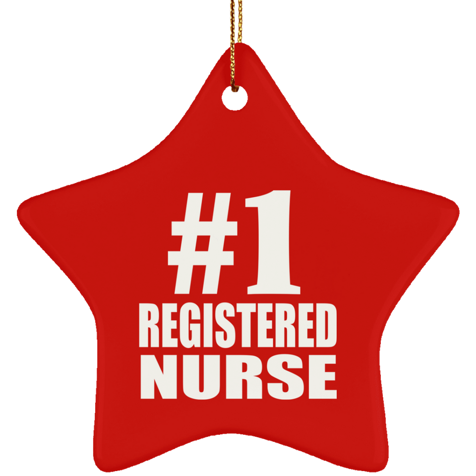 Number One #1 Registered Nurse - Star Ornament