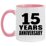 15th Anniversary 15 Years - 11oz Accent Mug Pink