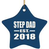 Step Dad Established EST. 2018 - Star Ornament