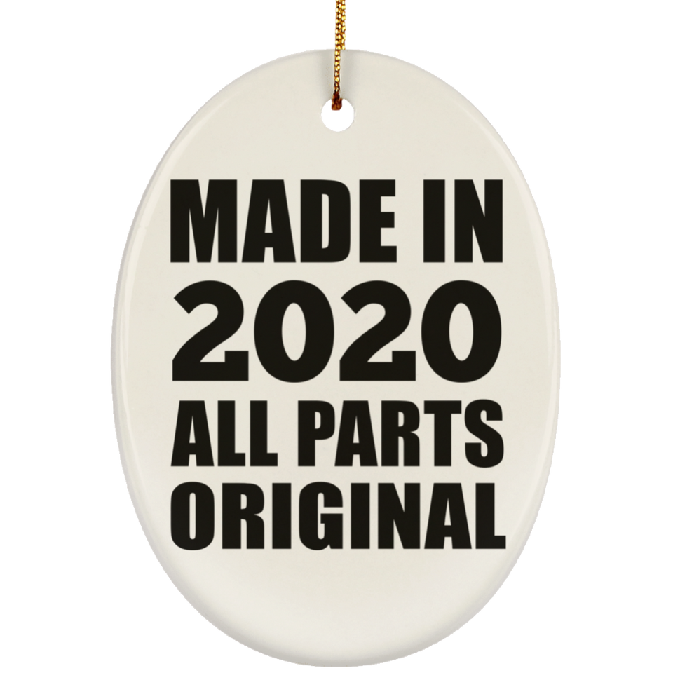 4th Birthday Made in 2020 All Parts Original - Oval Ornament