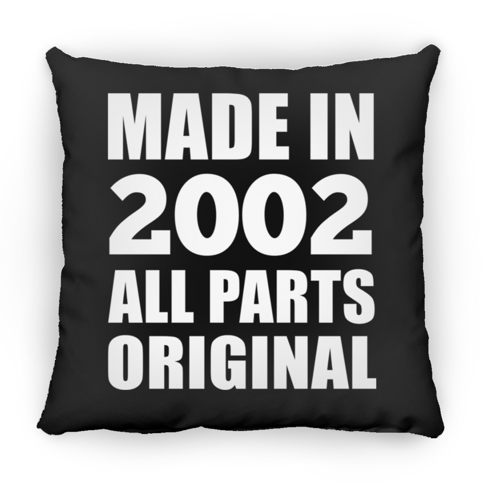 22nd Birthday Made in 2002 All Parts Original - Throw Pillow Black