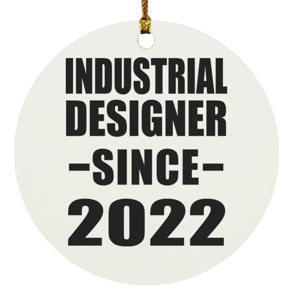 Industrial Designer Since 2022 - Circle Ornament