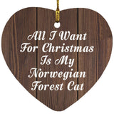 All I Want For Christmas Is My Norwegian Forest Cat - Heart Ornament D