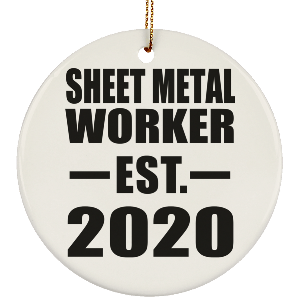 Sheet Metal Worker Established EST. 2020 - Circle Ornament