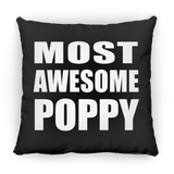 Most Awesome Poppy - Throw Pillow Black